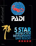 PADI 5 Star Instructor Development Dive Resort